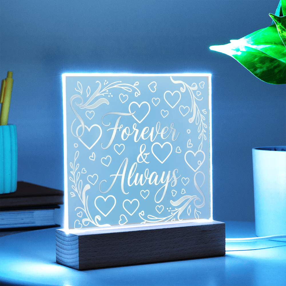 Forever & Always LED Acrylic Plaque - A Love That Shines Bright