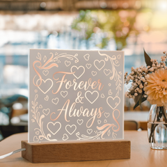 Forever & Always LED Acrylic Plaque - A Love That Shines Bright