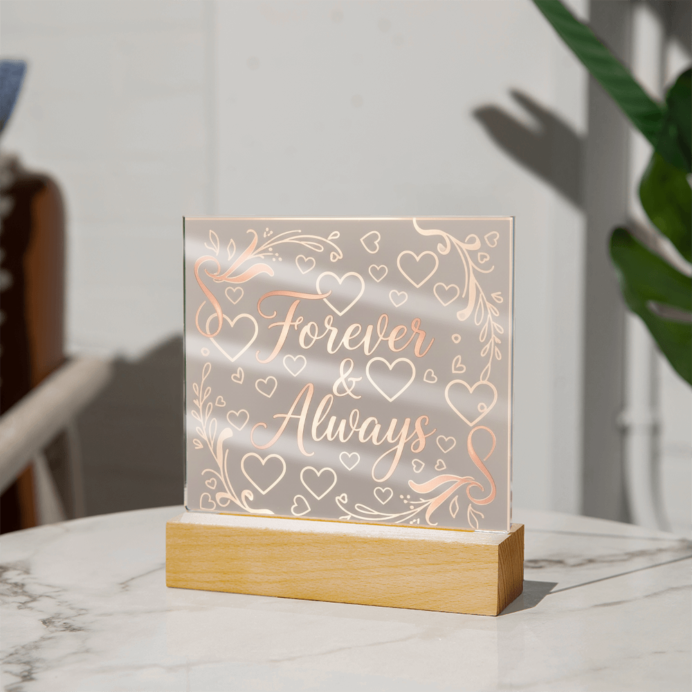 Forever & Always LED Acrylic Plaque - A Love That Shines Bright
