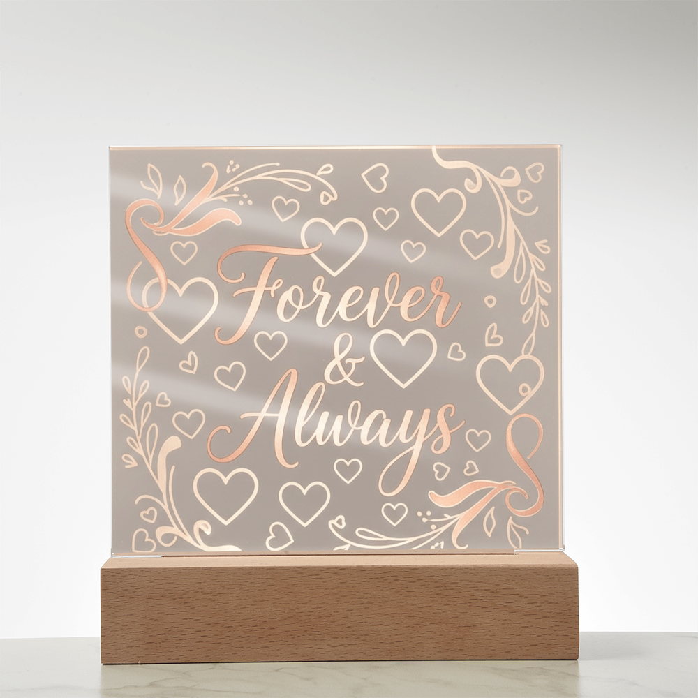 Forever & Always LED Acrylic Plaque - A Love That Shines Bright